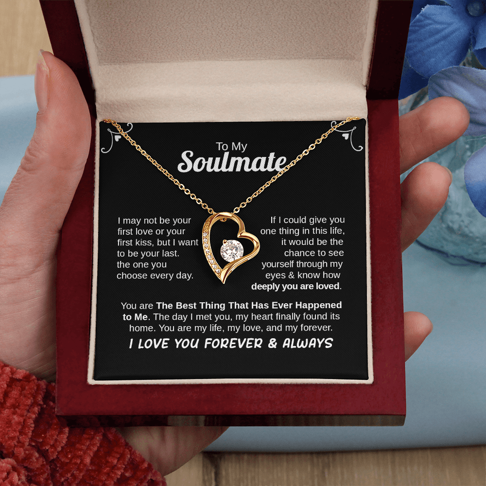 TO MY SOULMATE I LOVE YOU FOREVER & ALWAYS NECKLACE