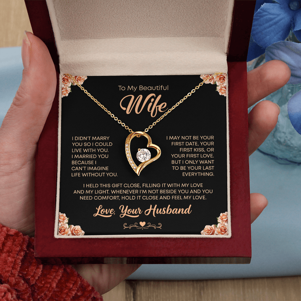 TO MY BEAUTIFUL WIFE - I WILL FOREVER LOVE YOU HEART NECKLACE