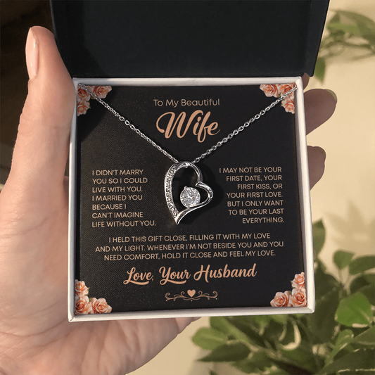 TO MY BEAUTIFUL WIFE - I WILL FOREVER LOVE YOU HEART NECKLACE