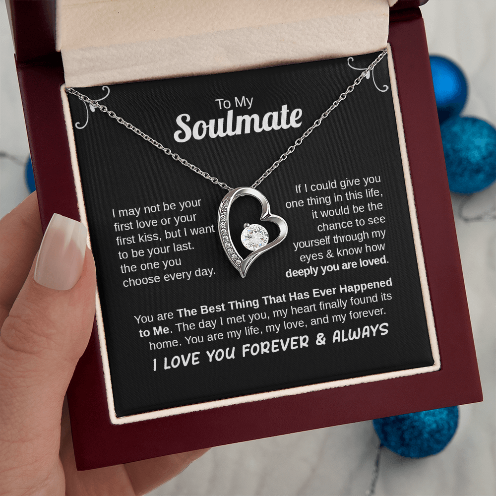 TO MY SOULMATE I LOVE YOU FOREVER & ALWAYS NECKLACE