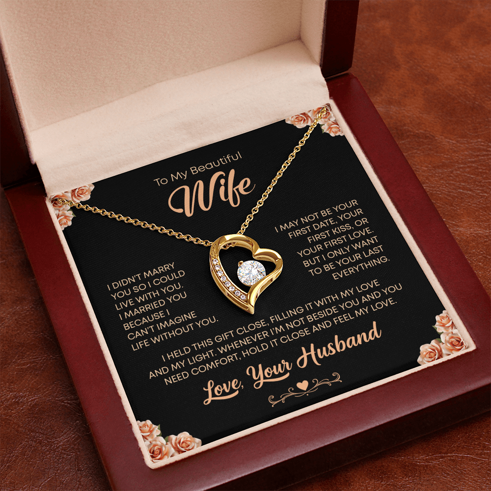 TO MY BEAUTIFUL WIFE - I WILL FOREVER LOVE YOU HEART NECKLACE