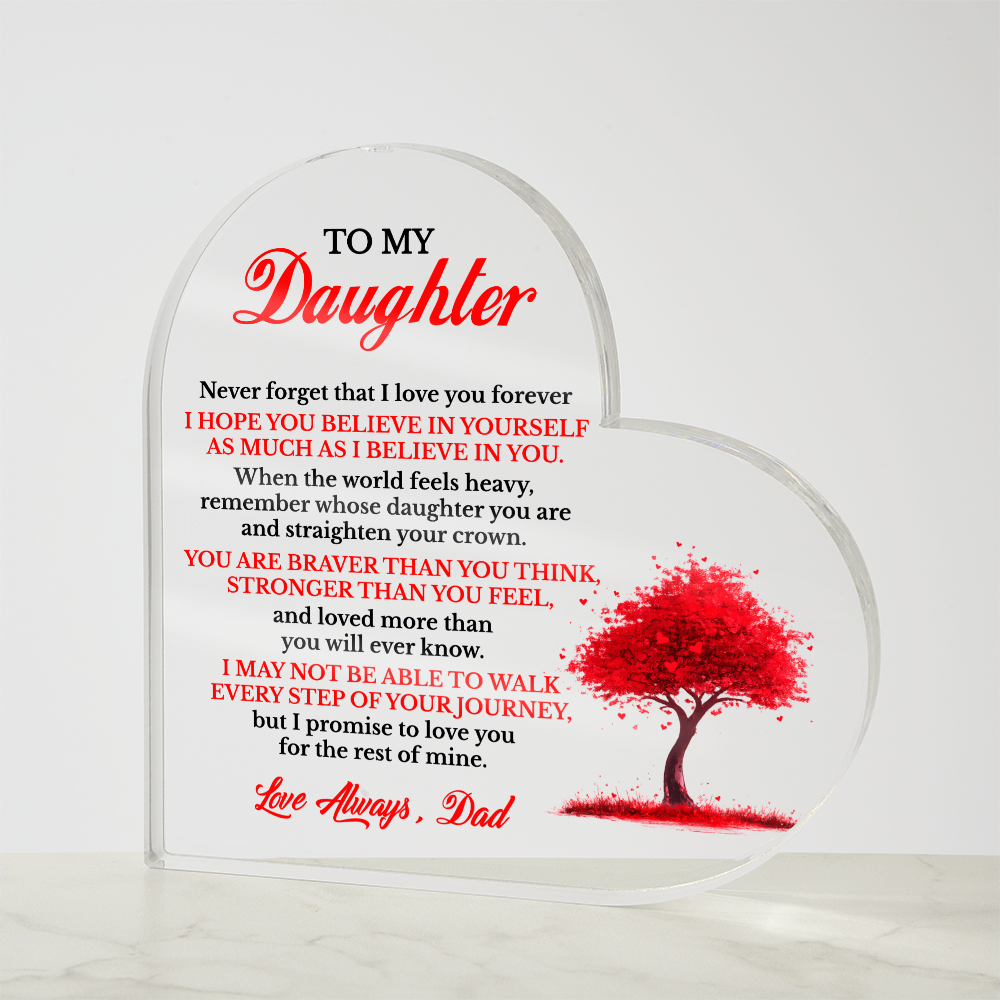 TO MY DAUGHTER ACRYLIC HEART