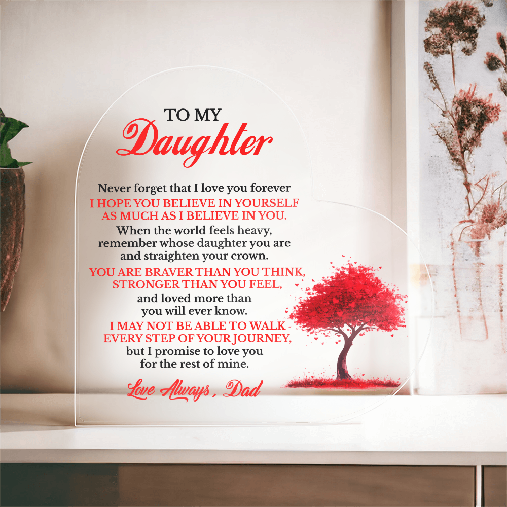 TO MY DAUGHTER ACRYLIC HEART
