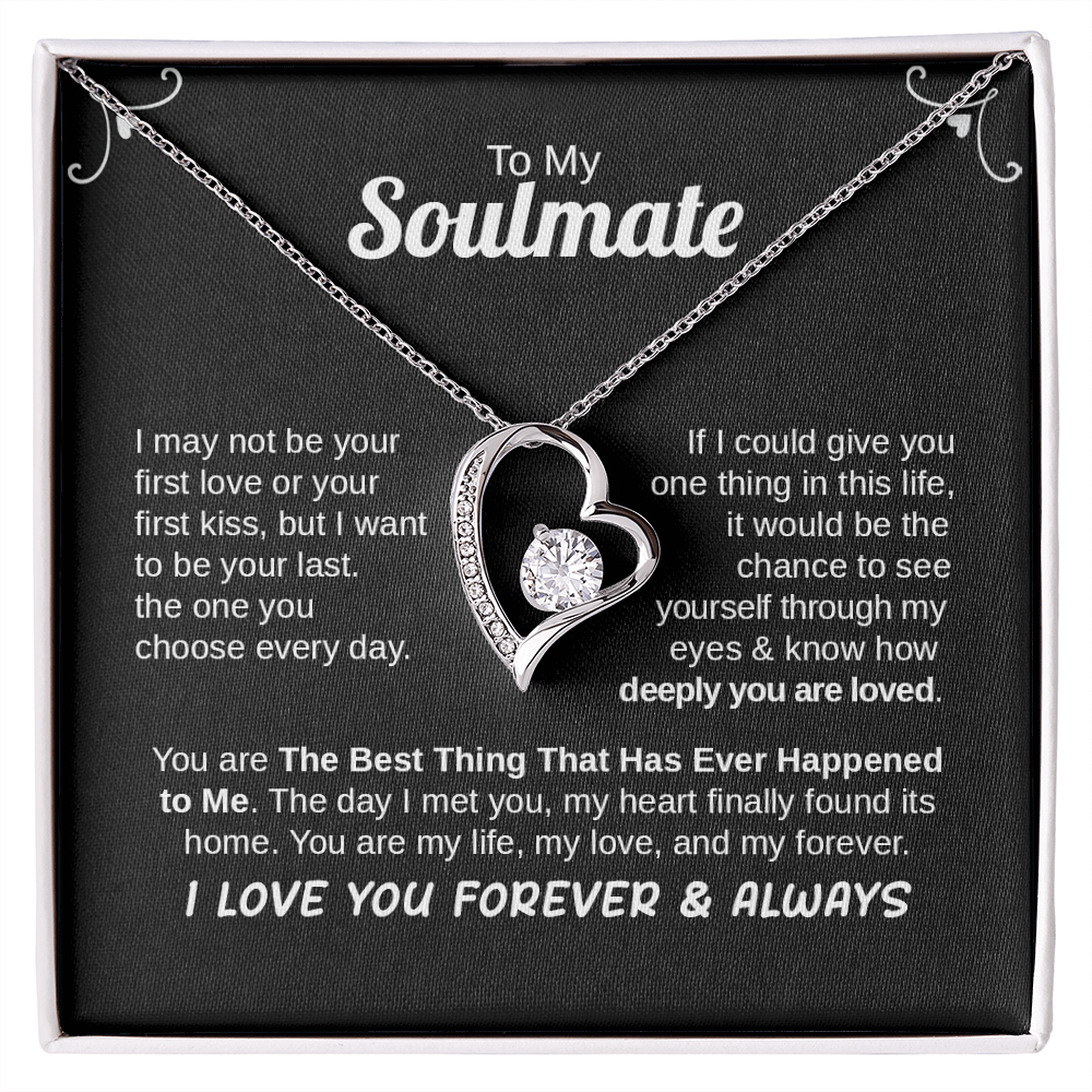 TO MY SOULMATE I LOVE YOU FOREVER & ALWAYS NECKLACE