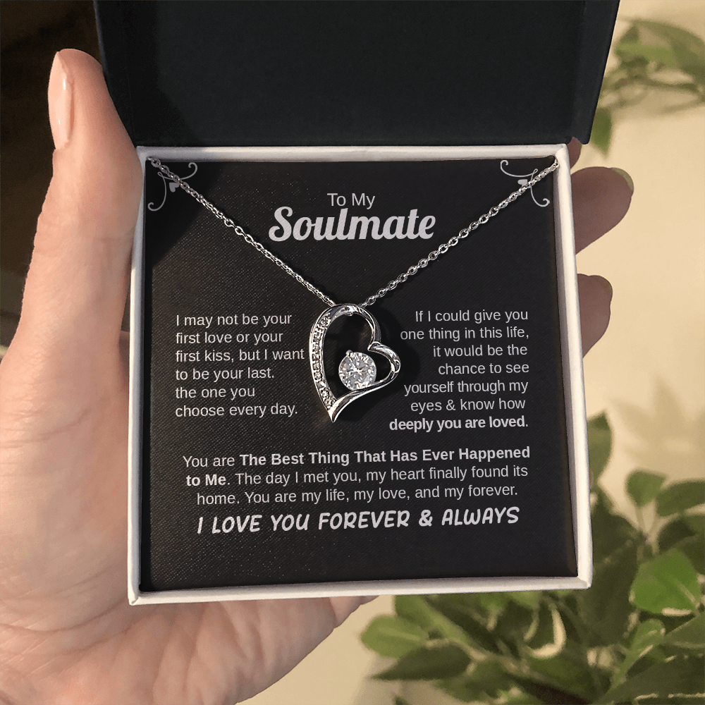 TO MY SOULMATE I LOVE YOU FOREVER & ALWAYS NECKLACE