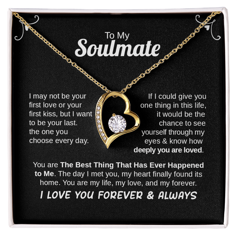 TO MY SOULMATE I LOVE YOU FOREVER & ALWAYS NECKLACE